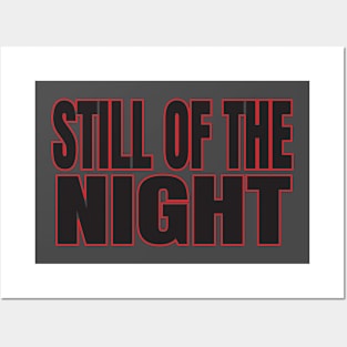 still of the night Posters and Art